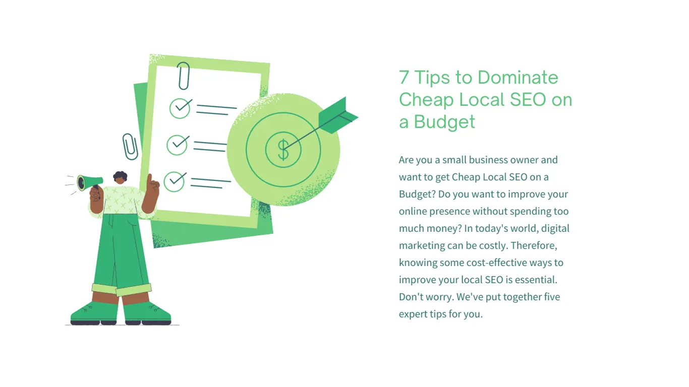 7 Tips to Dominate Cheap Local SEO on a Budget 28 7 Tips to Dominate Cheap Local SEO on a Budget