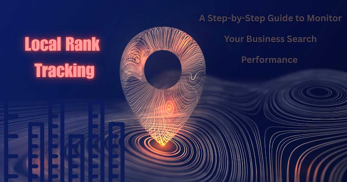 Local Rank Tracking: A Simple Step-by-Step Guide to Keep Tabs on Your Search Performance in 2025 42 Local-Rank-Tracking