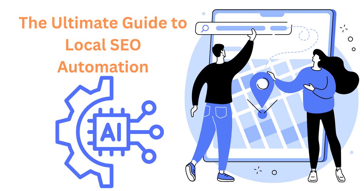 The Ultimate Guide to Local SEO Automation: 10 Smart Tools to Dominate Your Market in 2025 27 Local SEO Automation