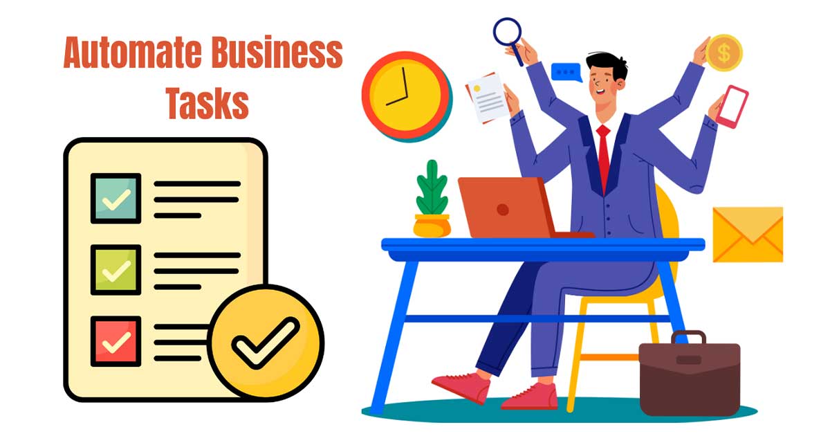 Automate Business Tasks: 5 Proven Solutions That Save 4 Hours Daily 1 Automate-Business-Tasks